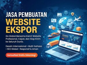 Jasa pembuatan website ekspor profesional